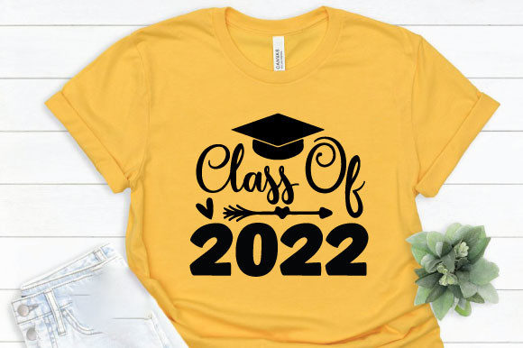 Class of 2022 T-Shirt Graphics & Craft Design Review