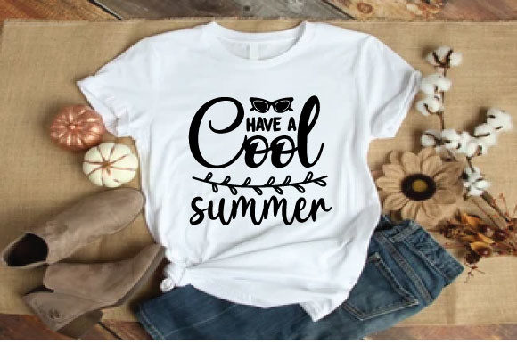 Have a Cool Summer Graphics for T-Shirt Designs & Digital Products