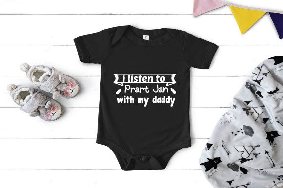 I Listen to Prart Jan with My Daddyi – A Versatile Graphic for T-Shirt Designs & Craft Projects