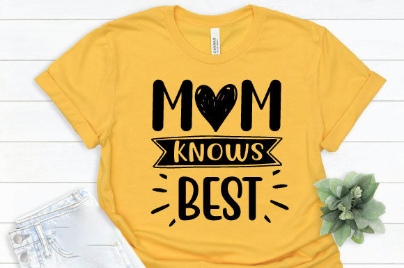 Mom Knows Best: A Fresh Graphic Design Asset for T-Shirt Creators and Content Publishers
