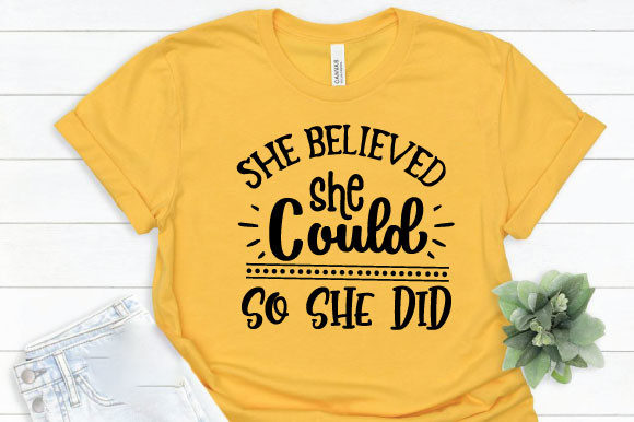 She Believed She Could So She Did