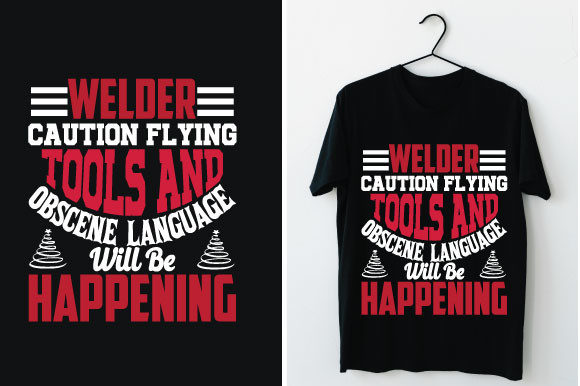 Welder Caution Flying Tools and Obscene – Bold T-Shirt Graphics for Crafters & Etsy Sellers